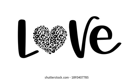 Love text with Leopard textured Heart. Vector design element with wild animal cheetah skin pattern for Happy Valentines day card, scrapbooking, posters, textiles, gifts, t shirts.