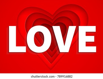 Love text on red paper cut heart background. Template for greeting cards, invitations, banners and various design products. Valentine's day art. Vector illustration