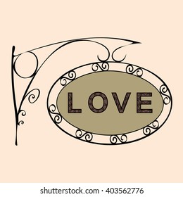 love text on vintage street sign