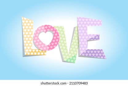 Love text paper cut, heart pattern pastel, Valentine color pale romantic pink peach purple, baby blue, mint green. Love isolated white gradient blue background. Design for card Valentine's Day Vector