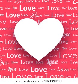 Love text pattern with empty heart shape frame. Valentine's day. Card template. Space for text. Vector illustration.