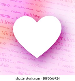 With love text pattern pink gradient background. White empty heart shape frame. Different languages. Valentine's Day. Vector illustration.