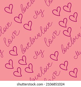 Love text pink Seamless pattern. Text backgrounds applicable in printing, textiles, art objects, clothing, wallpaper