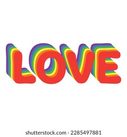 Love text in rainbow colors with layers. Flat style vector object design for romance, equality, pride month celebration for every gender. Graphic design isolated on white.