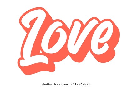 Love text in retro trendy style. Lettering typography.
