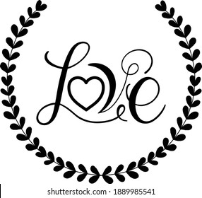 Love text. Romantic quote, handwritten calligraphy text for inspirational posters, cards and social media content. phrase isolated.