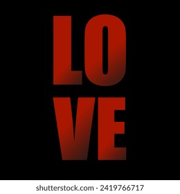 Love text. Valentines Day poster, card, invitation and banner. Romantic quote vector