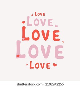 AMOR, texto. Ilustración vectorial de cartas para afiches, tarjetas, banners para el Día de San Valentín, boda. Amor de palabra y corazones dibujados a mano. Camiseta con papel impreso.