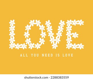 Love text with white flowers. Vector illustration design for fashion graphics, t shirt prints.