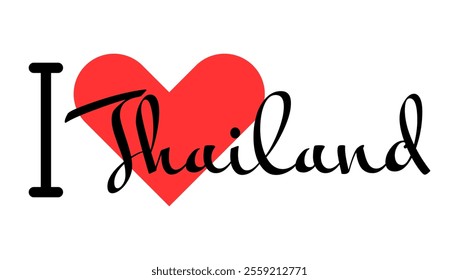 I love Thailand. Hand drawn letters with red heart. Vector illustration, lettering in modern design for print t shirt, banner, poster, sticker or label.