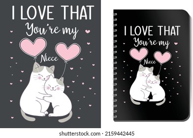 I Love That You're my Niece Kdp Notebook
