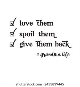 love them spoil them give them back background inspirational positive quotes, motivational, typography, lettering design