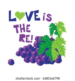 Love is there! Vector image of original fruits! Ripe purple grapes! It can be used in labels, advertising materials, and children 's creativity.