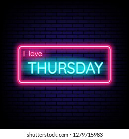 i love thursday neon light banner. Vector Illustration