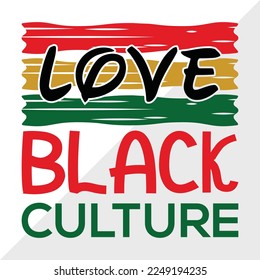 Love Thy Black Culture SVG Printable Vector Illustration svg