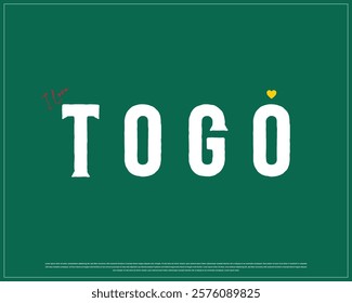 I love TOGO, I love Togo typographic design with flag typography and heart on green background, Vector design of I love TOGO, TOGO National Day Design