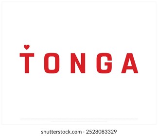 I love Tonga, I love Tonga typography design with a national flag and heart on white background, National Day of Tonga, Tonga Typographic Design, Love for Country