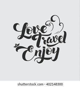 Love Travel Enjoy. Be Positive Calligraphic Message with Wave and Boat. Poster template. Modern Calligraphy Lettering. Wall Art Printable Quote
