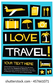 I Love Travel! (Flat Style Vector Illustration Quote Poster Design) With A Text Box
