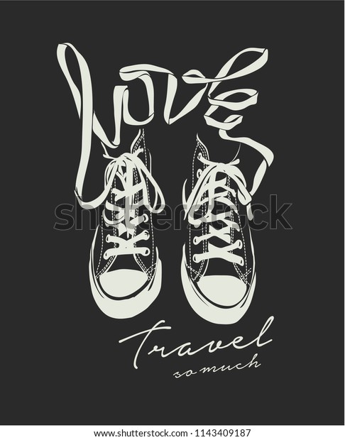 Love Travel Slogan Sneaker Illustration Stock Vector Royalty Free