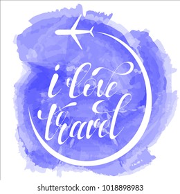 I love travel, vector illustration on blue watercolour background