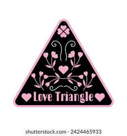 Love triangle – story plot for romantic book, movie, tv series, drama. Floral ornate print with hearts. Represents cheating and infidelity, polygamy and polyamory, having mistress and lover, jealousy