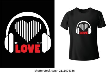 Love T-Shirt Design Unique And Colorful T-shirt Design  Valentine T-Shirt Design