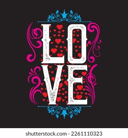 love t-shirt design for valentine
