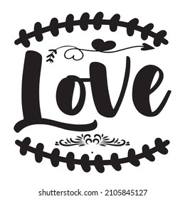 Love T-Shirt Design, Vector File.