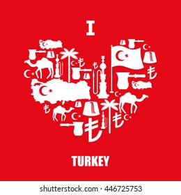 I love Turkey. Sign heart of traditional Turkish folk characters. Map and flag of country. Turk and Lira Symbol. Camels and palm trees. Fez and hookah. National Patriotic emblem