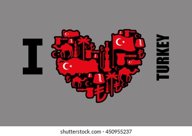 I love Turkey. Sign heart of traditional Turkish folk characters. Map and flag of country. Turk and Lira Symbol. Camels and palm trees. Fez and hookah. National Patriotic emblem