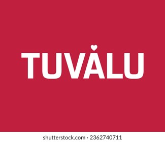 I love Tuvalu Independence day, Love Tuvalu, Tuvalu, 1 October, 1st October, Independence Day, National Day, Heart Icon, Love, red Background, Editable typographic vector Design, Modern Minimal Eps