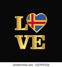 Love typography Aland flag design vector Gold lettering