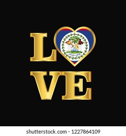 Love typography Belize flag design vector Gold lettering