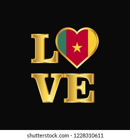 Love typography Cameroon flag design vector Gold lettering