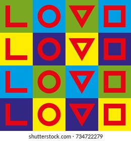 Love typography. Creative love logotype. Geometric love. Pop art image.