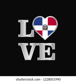 Love typography Dominican Republic flag design vector beautiful lettering