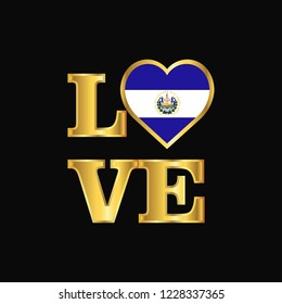 Love typography El Salvador flag design vector Gold lettering