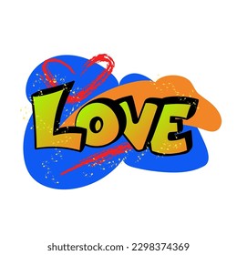 Love typography with graffiti style and vector illustration text art on white background. slogan for graphic tee t shirt or poster - Vector