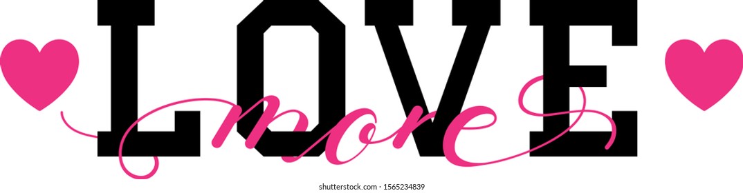 Love .  Typography graphic print , Abstract fashion drawing for t-shirts. creative design for girls. Illustration in modern style for clothes. Girlish print