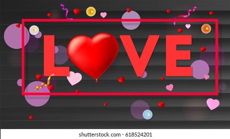 Love typography, large red heart in the form of an inflatable, scarlet balloon. Top view, composition with candles, tinsel and confetti on black wooden background. Template for creative persons