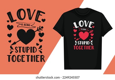 Love typography lettering design love typography t-shirt design valentine typography t-shirt

