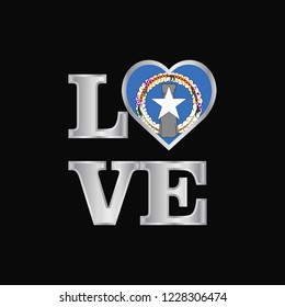 Love typography Northern Mariana Islands flag design vector beautiful lettering