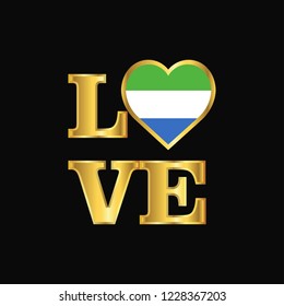 Love typography Sierra Leone flag design vector Gold lettering