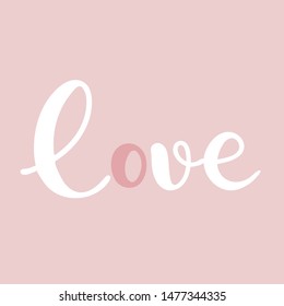 Love typography sign. Pink holiday text for decoration. Lettering hand drawn. Calligraphy for logo unique. Decorative type for home, print, web, banners, posters. Valentines day text. Wedding type.
