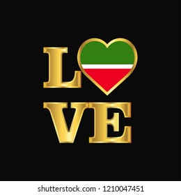 Love typography Tatarstan flag design vector Gold lettering