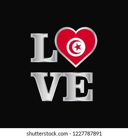 Love typography Tunisia flag design vector beautiful lettering