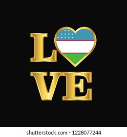 Love typography Uzbekistan flag design vector Gold lettering