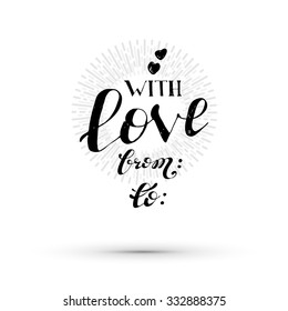 With love typography. Vector life style lettering banner. Sketched text quote illustration.