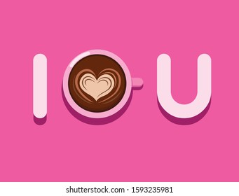 I LOVE U, with latte art coffee, Symbol, Typography, valentine day simple design flat illustration with pink background editable vector